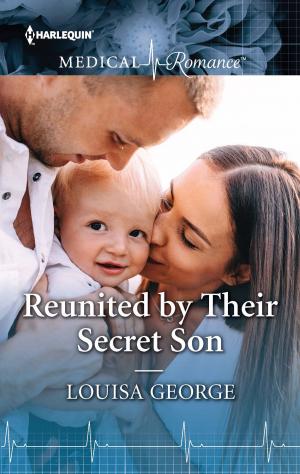 Book cover of Reunited by Their Secret Son