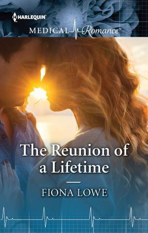 Cover of the book The Reunion of a Lifetime by Patricia Thayer, Trish Milburn, Pamela Britton, Jeannie Watt
