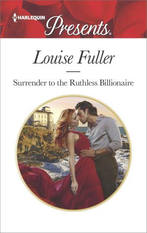 Book cover of Surrender to the Ruthless Billionaire