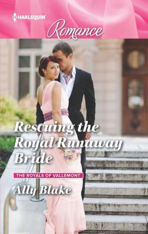 Book cover of Rescuing the Royal Runaway Bride