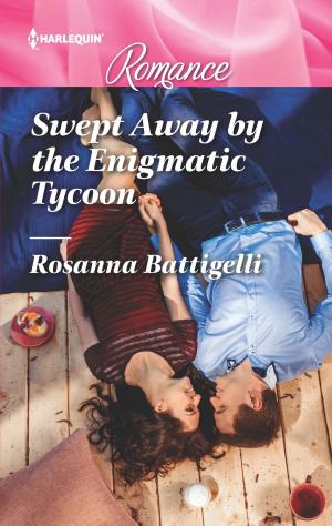 Cover of the book Swept Away by the Enigmatic Tycoon by Caroline Anderson, Molly Evans, Dianne Drake
