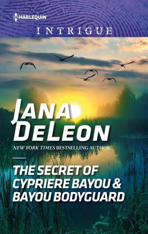Cover of the book The Secret of Cypriere Bayou & Bayou Bodyguard by Kate Walker
