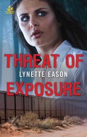 Cover of the book Threat of Exposure by Lynette Eason