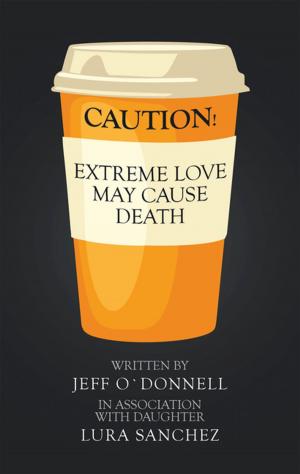 Cover of the book Extreme Love May Cause Death by Sharleen Cooper Cohen