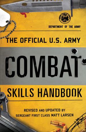 Book cover of The Official U.S. Army Combat Skills Handbook