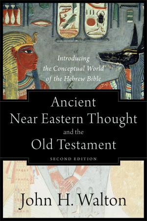 Cover of the book Ancient Near Eastern Thought and the Old Testament by Laura Frantz