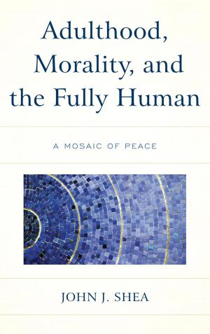 Cover of the book Adulthood, Morality, and the Fully Human by Denise Roman