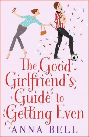 Book cover of The Good Girlfriend's Guide to Getting Even