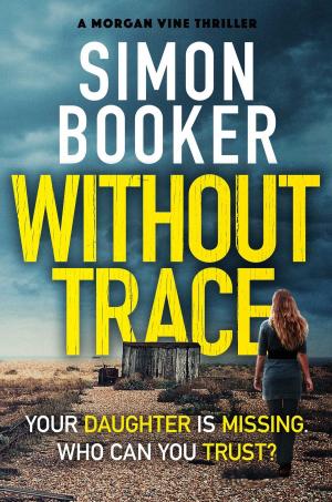 Cover of the book Without Trace by Inge Löhnig