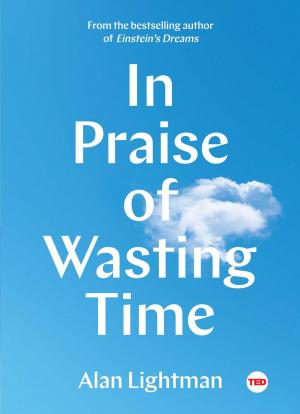 Book cover of In Praise of Wasting Time