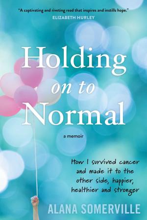Cover of the book Holding on to Normal by Rebecca Barry
