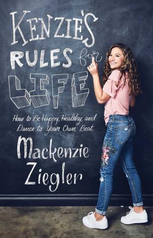Cover of the book Kenzie's Rules for Life by Kristina Grish, Beth Ostrosky Stern