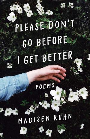 Cover of the book Please Don't Go Before I Get Better by Danielle Fishel