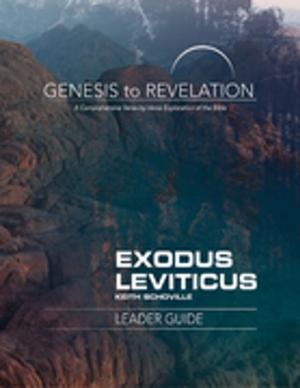 Book cover of Genesis to Revelation: Exodus, Leviticus Leader Guide