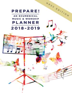 Cover of the book Prepare! 2018-2019 NRSV Edition by Juan M. Floyd-Thomas, Stacey Floyd-Thomas, Carol B. Duncan, Stephen G. Ray, Jr., Nancy Lynne Westfield