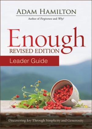 Cover of the book Enough Leader Guide Revised Edition by Pablo A. Jiménez, Abingdon Press