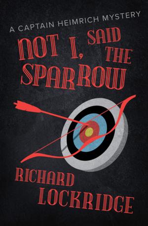 Cover of the book Not I, Said the Sparrow by E.B. Akintunde