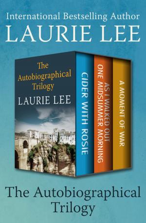 Cover of the book The Autobiographical Trilogy by Charles O. Locke