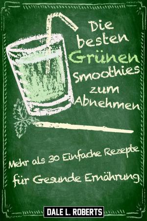 Book cover of Die besten Grünen Smoothies zum Abnehmen