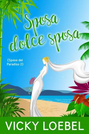 Cover of the book Sposa dolce sposa (Spose del Paradiso 2) by Raquel Pagno