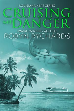 Cover of the book Cruising With Danger by Claire  Dalton