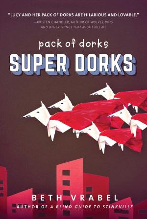 Cover of the book Super Dorks by Megan Miller