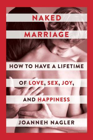 Cover of the book Naked Marriage by Erica Palmcrantz Aziz, Susanne Hovenäs