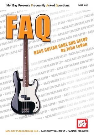 Cover of the book FAQ: Bass Guitar Care and Setup by Mizzy McCaskill, Dona Gilliam