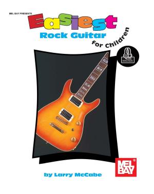 Cover of the book Easiest Rock Guitar For Children by Katherine Curatolo