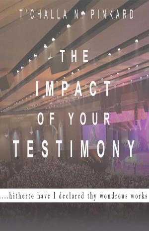 Book cover of The Impact of Your Testimony