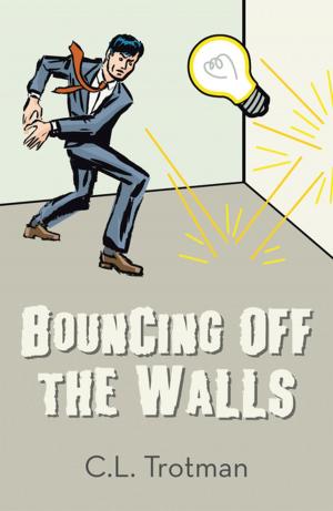 Cover of the book Bouncing off the Walls by T.L.S. Robinson