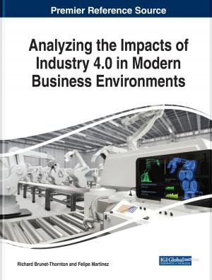 bigCover of the book Analyzing the Impacts of Industry 4.0 in Modern Business Environments by 