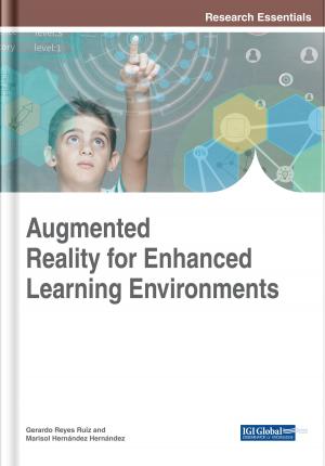 Cover of the book Augmented Reality for Enhanced Learning Environments by Bradley S. Barker
