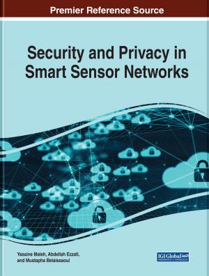 Cover of the book Security and Privacy in Smart Sensor Networks by Svetlana Ignjatijević, Drago Cvijanović