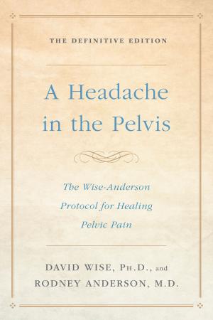 Cover of the book A Headache in the Pelvis by Jeffrey Penn May