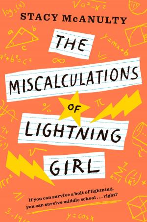 Cover of the book The Miscalculations of Lightning Girl by Sonia Levitin