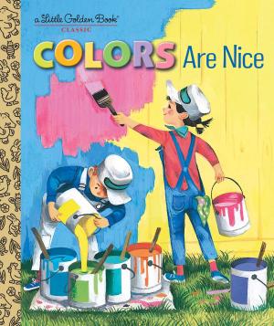 Cover of the book Colors Are Nice by Simon Mason
