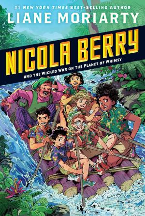 Cover of the book Nicola Berry and the Wicked War on the Planet of Whimsy #3 by Natasha Wing