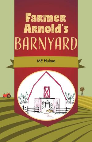 Cover of the book Farmer Arnold's Barnyard by J.P. Le Pape
