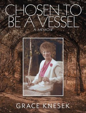 Cover of the book Chosen to Be a Vessel by Bassil A. Mardelli