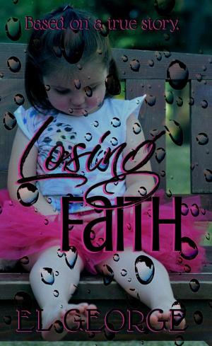 Cover of the book Losing Faith by Rena Marin, M.W. Brown, Mary Duke, Lorah Jiayn, Olivia Marie, Sara Schoen, T. Elizabeth Guthrie