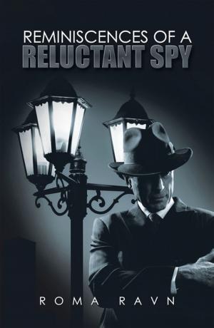 Cover of the book Reminiscences of a Reluctant Spy by Pennie Suthar