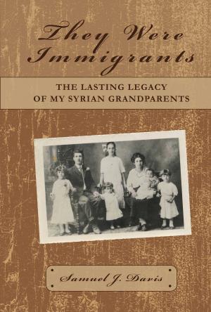 Cover of the book They Were Immigrants by Mike Ferry
