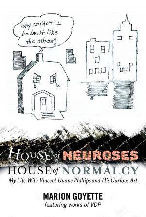 Cover of the book House of Neuroses / House of Normalcy by Bonnie W. Bricker