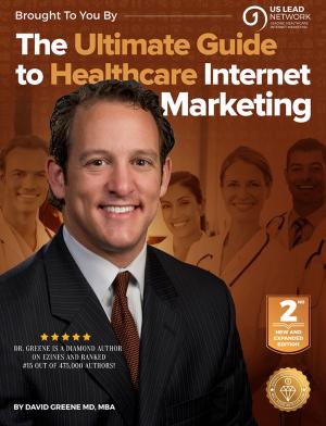 Cover of the book The Ultimate Guide to Medical Internet Marketing by Sean Patrick Sayers