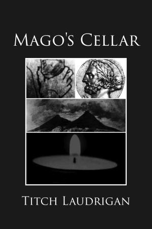 Cover of the book Mago's Cellar by Mike Ezekiel