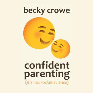 Cover of the book Confident Parenting by Gilda Bribieseca