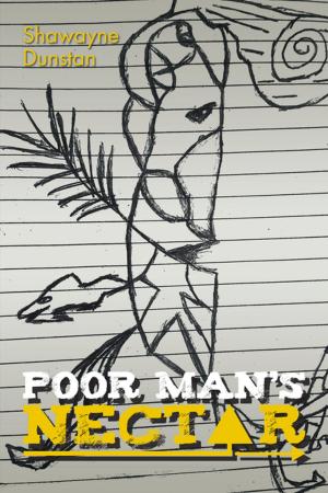 Cover of the book Poor Man’S Nectar by D. J. Manley