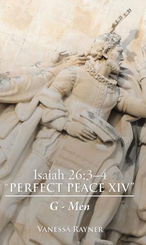 Cover of the book Isaiah 26:3–4 “Perfect Peace Xiv” by Daniel McTeigue