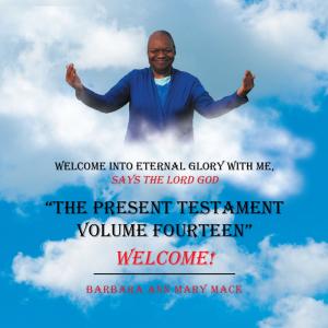 Cover of the book “The Present Testament Volume Fourteen” by Wendell R. Ware